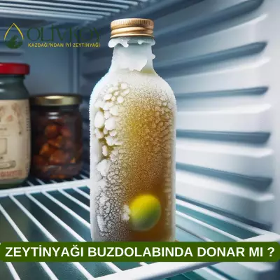 Zeytinyağı Donar mı? Şartları ve Bilimsel Gerçekler