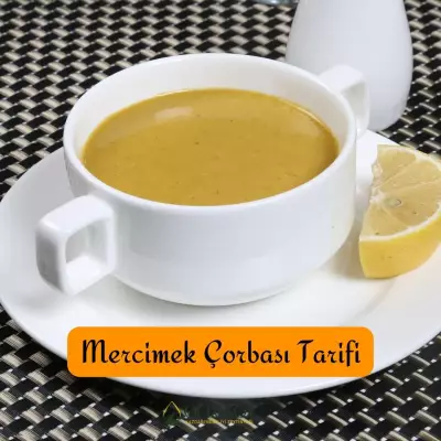Kırmızı Mercimek Çorbası Tarifi