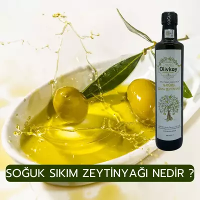 Soğuk Sıkım Zeytinyağı Nedir?