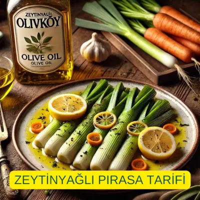 Pratik ve Lezzetli Zeytinyağlı Pırasa Tarifi